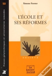 L'École Et Ses Réformes