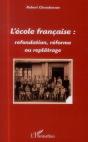 L'École Française : Refondation, Réforme Ou Replâtrage - Preview