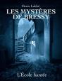 L'École Hantée : Les Mystères De Bressy - Preview