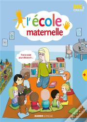 L'Ecole Maternelle