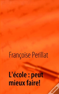 Capa do artigo L'École : Peut Mieux Faire ! Témoignage