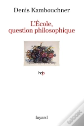 L'Ecole, Question Philosophique