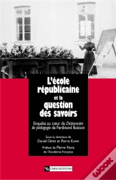 L'Ecole Republicaine Et La Question Du Savoir