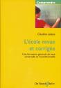 L'École Revue Et Corrigée ; Une Formation Générale De Base Universelle Et Inconditionnelle - Preview