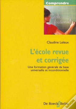 Capa do artigo L'École Revue Et Corrigée ; Une Formation Générale De Base Universelle Et Inconditionnelle