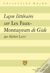 Leçon Littéraire Sur Les Faux-Monnayeurs, De Gide