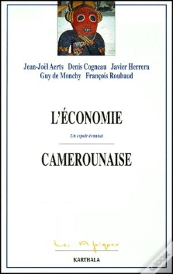 Capa do artigo L'Économie Camerounaise ; Un Espoir Évanoui