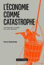 L'Economie Comme Catastrophe : Une Introduction À La Critique De La Valeur-Dissociation - Preview