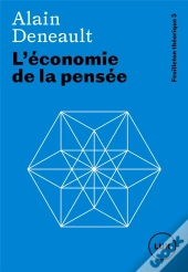 L'Économie De La Pensée : Feuilleton Théorique 5