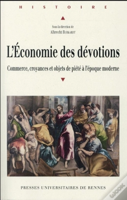 Capa do artigo L'Économie Des Dévotions ; Commerce, Croyances Et Objets De Piété À L'Époque Moderne