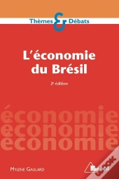 L'Économie Du Bresil (2e Édition)