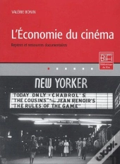 L'Économie Du Cinéma ; Repères Et Ressources Documentaires