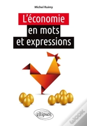 L'Économie En Mots Et Expressions