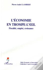 L'Économie En Trompe-L'Oeil