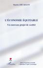 L'Économie Équitable ; Un Nouveau Projet De Société - Preview