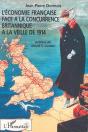 L'Economie Francaise Face A La Concurrence Britannique A La Veille De 1914 - Preview