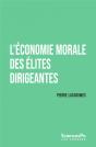 L'Économie Morale Des Élites Dirigeantes - Preview