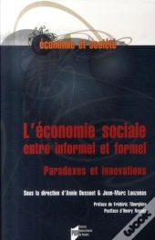 L'Économie Sociale Entre Informel Et Formel ; Paradoxes Et Innovations
