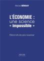 L'Economie : Une Science  Impossible  - Deconstruire Pour Avancer - Preview