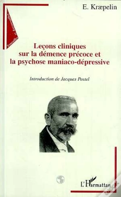Capa do artigo Lecons Cliniques Sur La Demence Precoce Et La Psychose Maniaco-Depressive
