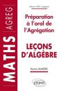 Leçons D'Algèbre - Préparation À L'Oral De L'Agrégation De Mathématiques - Preview