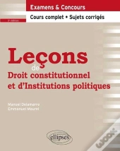 Leçons De Droit Constitutionnel Et D'Institutions Politiques, 2e Édition
