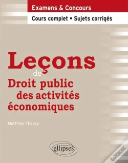 Capa do artigo Leçons De Droit Public Des Activités Économiques ; Cours Complet & Sujets Corrigés
