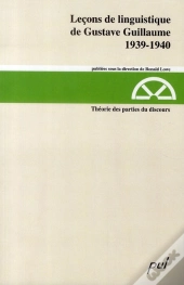 Leçons De Linguistique De Gustave Guillaume ; 1939-1940
