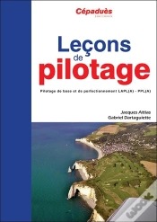Capa do artigo Leçons De Pilotage ; Pilotage De Base Et De Perfectionnement Lapl(A)-Ppl(A) (5e Édition)