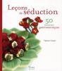 Leçons De Séduction ; 50 Recettes Gastronomiques - Preview