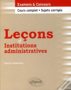 Capa do artigo Leçons D'Institutions Administratives ; Cours Complet, Sujets Corrigés