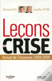 Leçons D'Une Crise : Annuel De L'Économie 2008-2009.