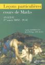 Leçons Particulières Sur Le Cours De Mathématiques - 1re Année De Prépa Scientifique - Preview