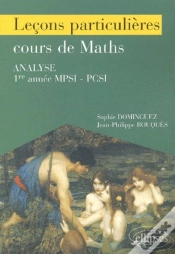 Capa do artigo Leçons Particulières Sur Le Cours De Mathématiques - 1re Année De Prépa Scientifique