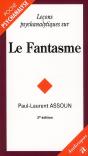 Leçons Psychanalytiques Sur Le Fantasme (2e Édition) - Preview
