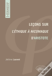 Leçons Sur L'Ethique À Nicomaque D'Aristote