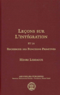 Lecons Sur L'Integration Et La Recherche Des Fonctions Primitives - Preview