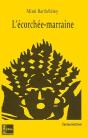 L'Écorchée-Marraine - Preview