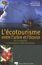 L'Écotourisme Entre L'Arbre Et L'Écorce ; De La Conservation Au Développement Viable Des Territoires - Preview