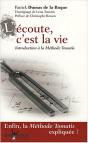 L'Écoute C'Est La Vie ; Introduction À La Méthode Tomatis - Preview