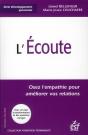 L'Écoute ; Osez L'Empathie Pour Améliorer Vos Relations - Preview