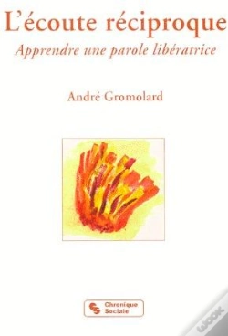 Capa do artigo L'Écoute Réciproque ; Apprendre Une Parole Libératrice
