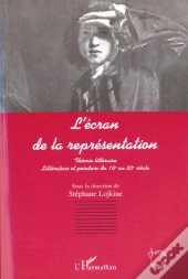 L'Écran De La Représentation ; Théorie Littéraire