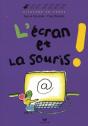L'Écran Et La Souris - Preview