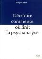 L'Écriture Commence Ou Finit La Psychanalyse - Preview