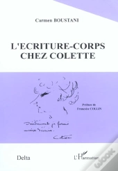 L'Ecriture-Corps Chez Colette