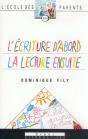 L'Ecriture D'Abord, La Lecture Ensuite - Preview