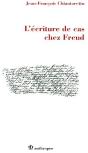 L'Écriture De Cas Chez Freud - Preview