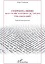 L'Écriture De La Mémoire Dans L'Oeuvre D'António Lobo Antunes Et De Claude Simon - Preview