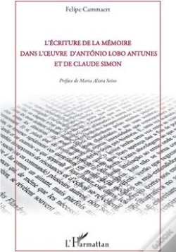 Capa do artigo L'Écriture De La Mémoire Dans L'Oeuvre D'António Lobo Antunes Et De Claude Simon